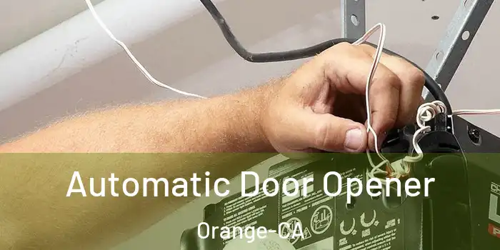  Automatic Door Opener Orange-CA
