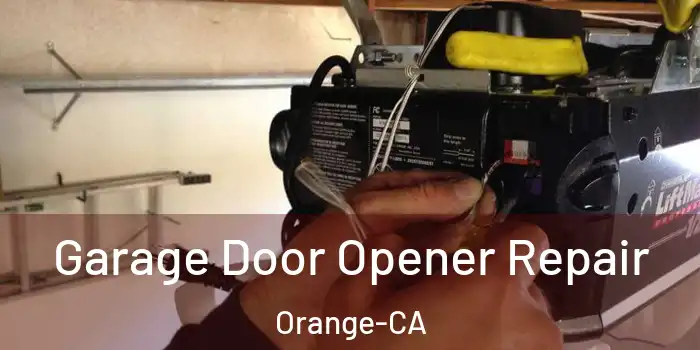  Garage Door Opener Repair Orange-CA