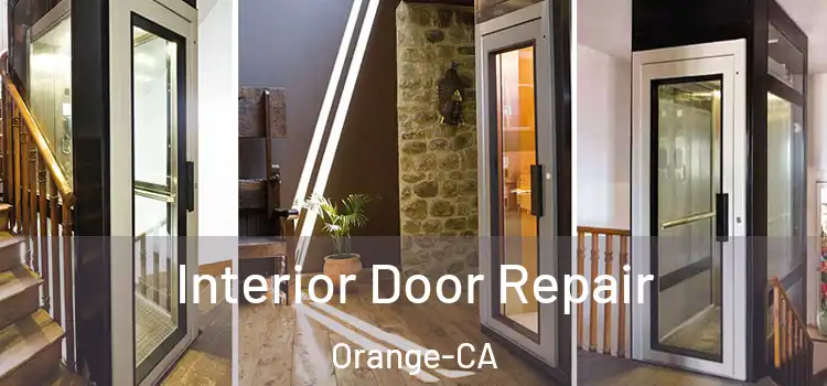 Interior Door Repair Orange-CA